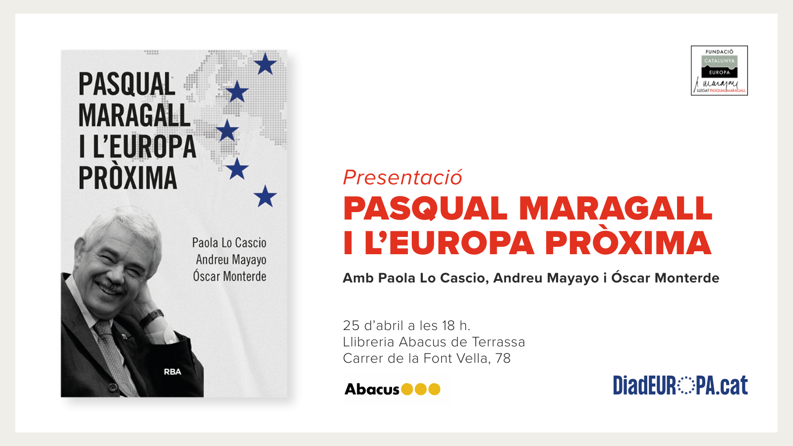 Pasqual Maragall i l'Europa pròxima a Terrassa